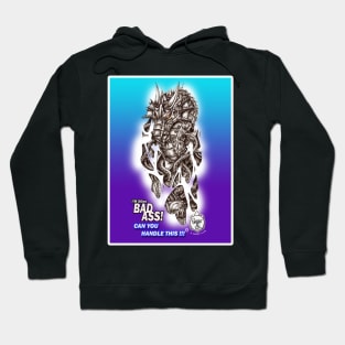 I'M SO BAD ASS 3 Hoodie